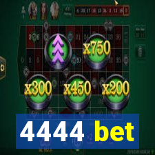 4444 bet